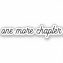 Search for chapter stickers One more chapter