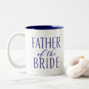 Search for father of the bride mugs Bridal party