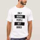 Search for boredoms tshirts Sarcasm