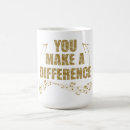 Search for difference you make mugs Encouragement