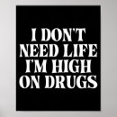 Search for drugs posters Funny