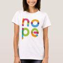 Search for nope tshirts Chic