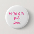 Search for brides mother badges Pink