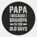 Search for grand dad stickers Papa