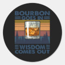 Search for bourbon stickers Wisdom comes out