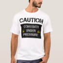 Search for under pressure tshirts Warning