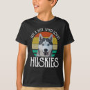 Search for husky kids tshirts Funny