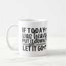Search for put down mugs Sarcastic