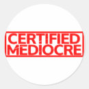 Search for mediocrity stickers Funny