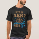 Search for noahs ark tshirts Pun