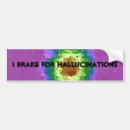 Search for hallucination bumper stickers Driving