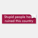Search for politically incorrect bumper stickers Politics