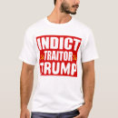 Search for traitor trump tshirts Republican