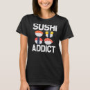 Search for sushi womens tshirts Cool
