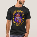 Search for underestimate me tshirts Sassy