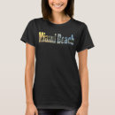 Search for florida beach souvenirs tshirts Miami