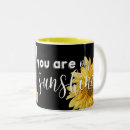 Search for you are my sunshine mugs Sunflower
