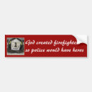 Search for firemen bumper stickers Firefighter