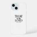 Search for trust in the lord iphone cases Faith