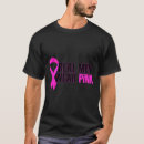 Search for breast cancer mens tshirts Fighter