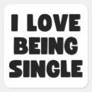 Search for single and loving it stickers Relationship
