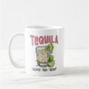 Search for funny tequila mugs Mexican