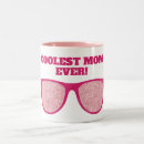 Search for coolest mugs Coolest mum ever