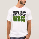 Search for go outside tshirts Humour