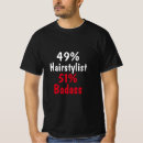 Search for hairstylist tshirts Quote
