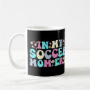 Search for soccer mothers day mugs Mama