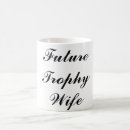 Search for future wife coffee mugs Funny