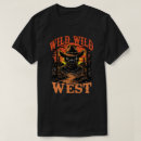 Search for wild west tshirts Outlaw