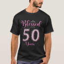 Search for birthday blessing tshirts 50th