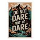 Search for dare posters Outdoor