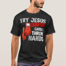 Search for try jesus not me tshirts Boxer