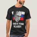 Search for vladimir putin tshirts Russian