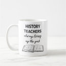 Search for history teacher funny mugs Birthday