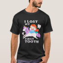 Search for first tooth tshirts Teeth