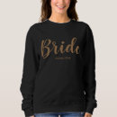 Search for bride sweatshirts hoodies Engagement