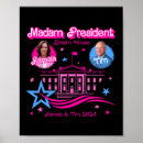 Search for madame president posters Democratic