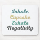 Search for cake lover mousepads Cupcake