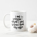 Search for not before my coffee mugs Quote