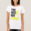 Search for tennis sayings tshirts Player