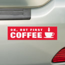 Search for coffee bumper stickers Barista