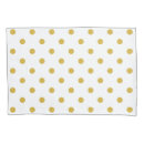 Search for gold dots pillowcases Chic