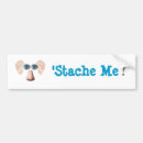 Search for mustache bumper stickers Moustaches