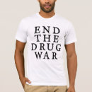 Search for war on drugs tshirts Addiction