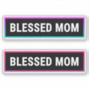 Search for a blessed day stickers Mother