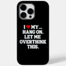 Search for hang iphone cases Sarcasm
