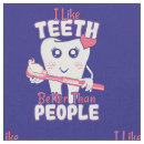 Search for dentist fabric Teeth